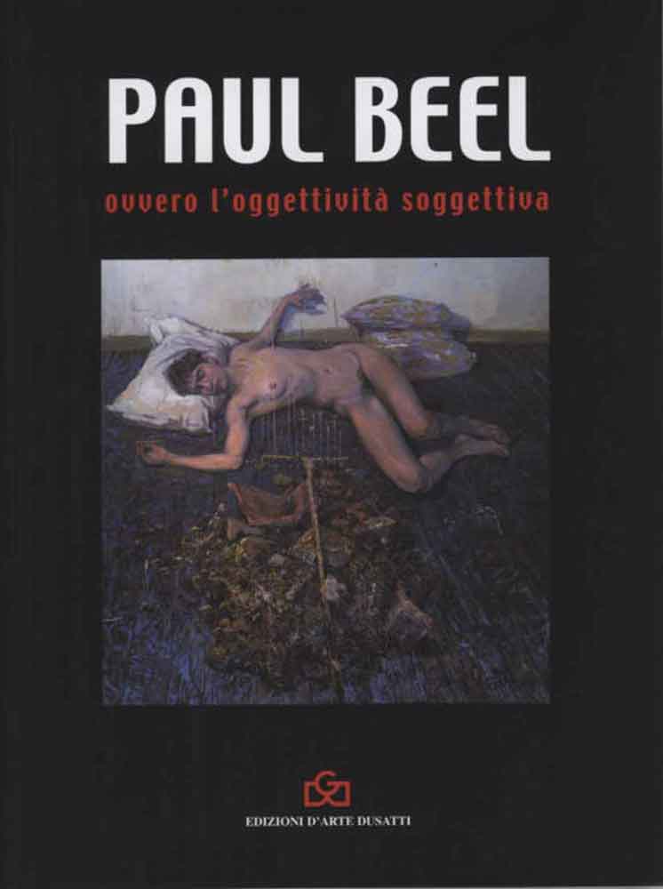 Paul Beel - Ovvero l'oggettività soggettiva